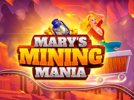 GA88 Mary's Mining Mania