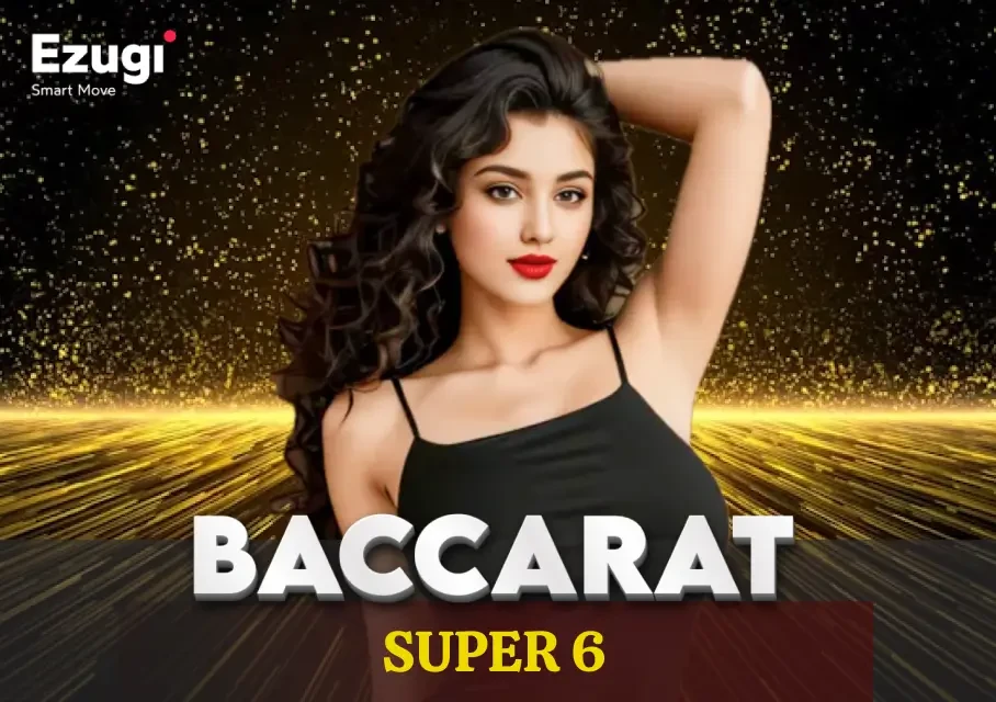 GA88 Super 6 Baccarat