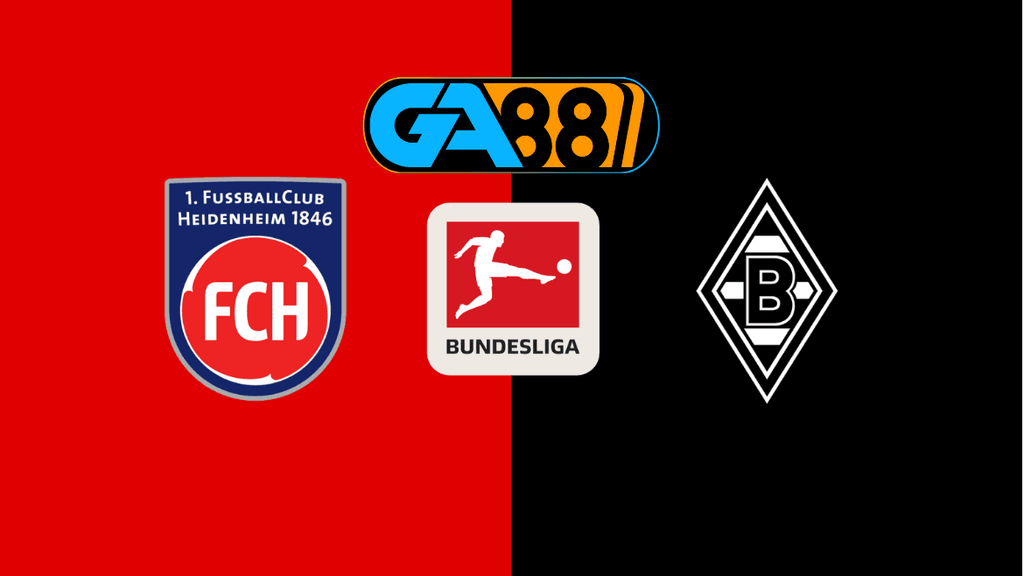 GA88 Soi kèo Heidenheim vs Monchengladbach 19h30 ngày 01/03/2025 - Bundesliga