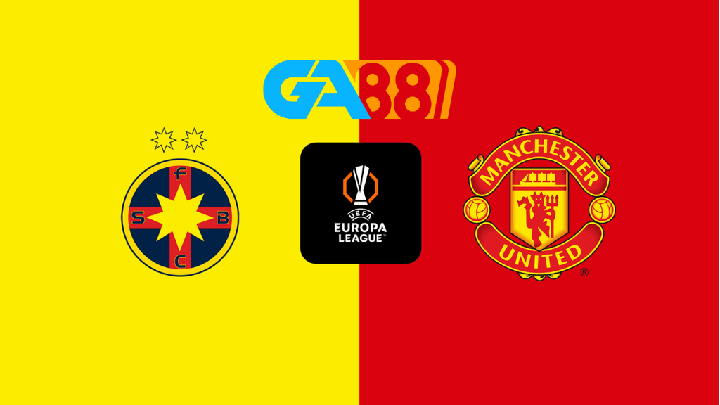 GA88 Soi kèo Bucuresti vs Manchester United 03h00 ngày 31/01/2025 - Europa League