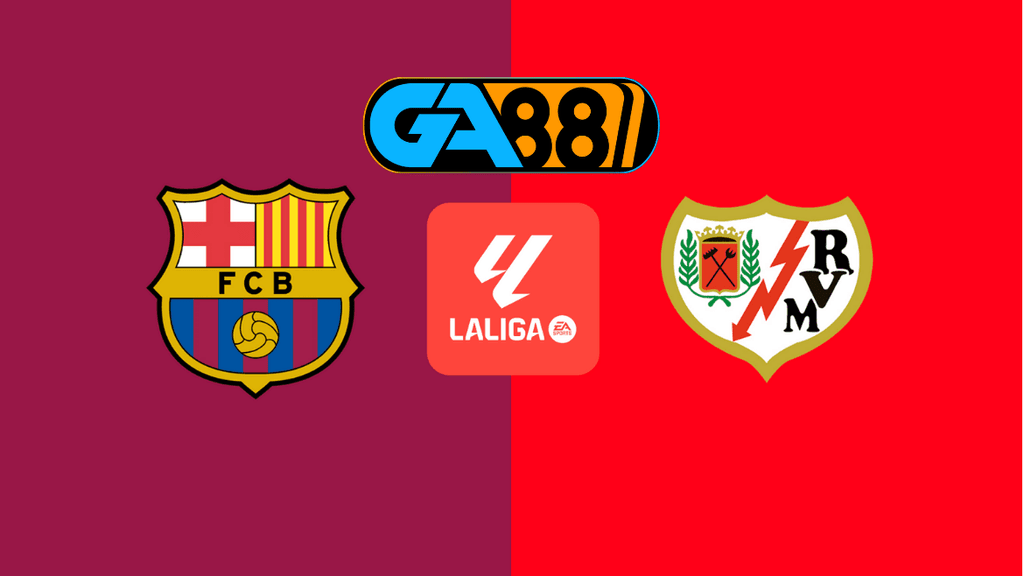 GA88 Soi kèo Barcelona vs Rayo Vallecano 00h30 ngày 18/02/2025 - La Liga
