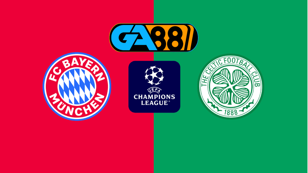 GA88 Soi kèo Bayern Munich vs Celtic 03h00 ngày 19/02/2025 - Champions League