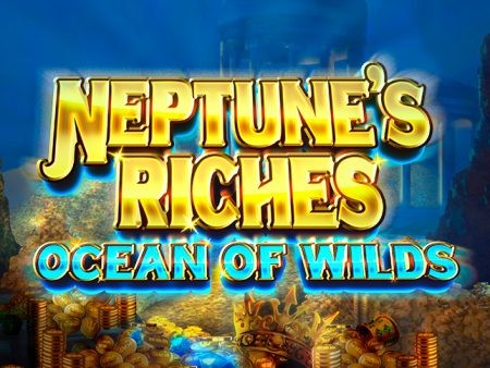 GA88 Neptune's Riches: Ocean of Wilds